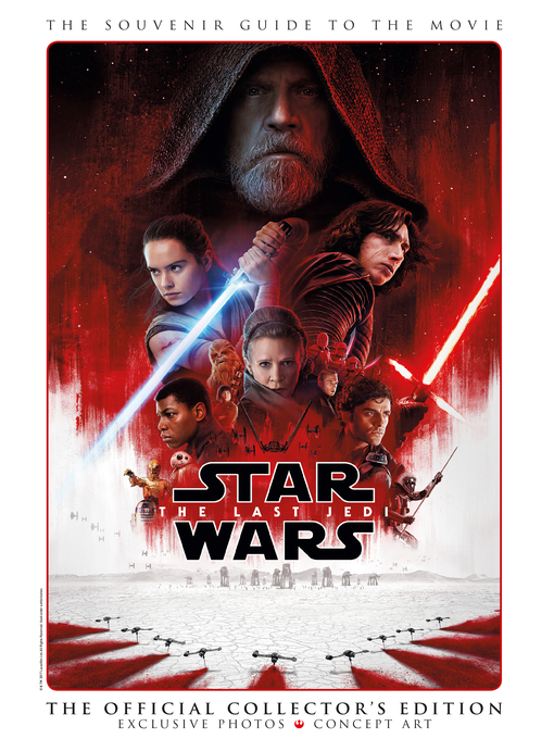Title details for Star Wars: The Last Jedi - The Souvenir Guide to the Movie by Jonathan Wilkins - Available
